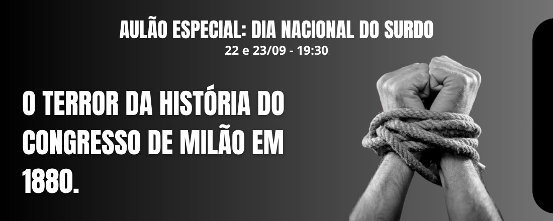 AULÃO ESPECIAL: DIA NACIONAL DO SURDO