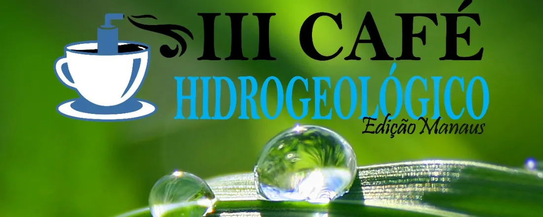 III Café Hidrogeológico - Edição Norte