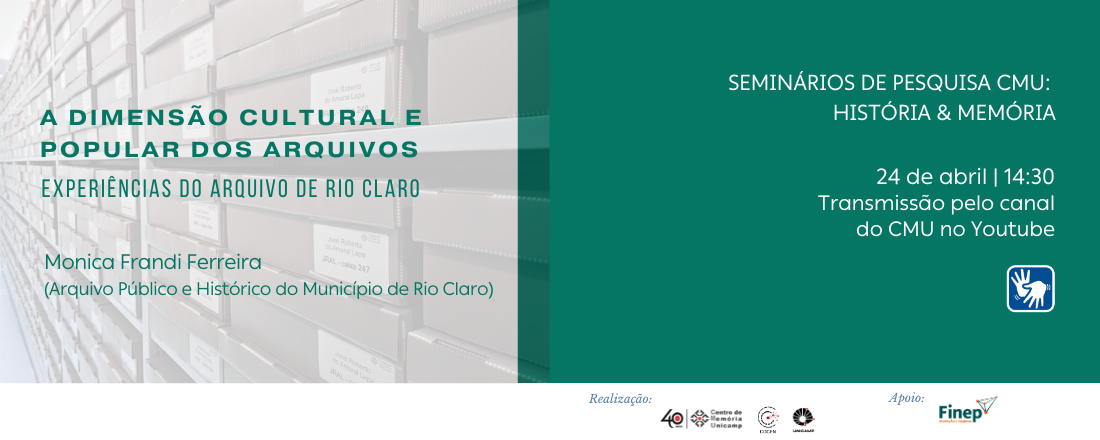 Seminários de Pesquisa CMU: História e Memória - CMU 40 ANOS VI