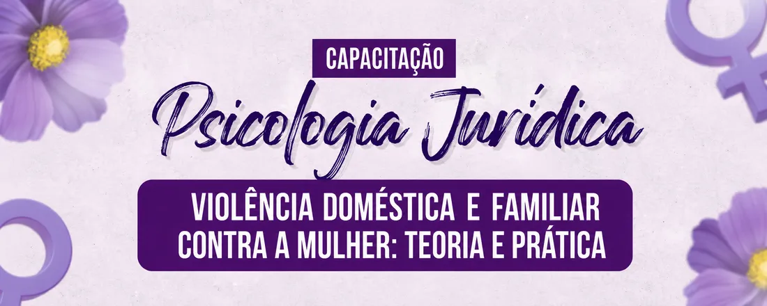 Violência doméstica e familiar contra a mulher: teoria e prática