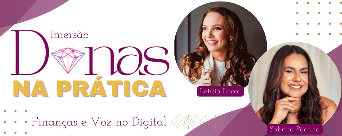 DONAS na Prática – Finanças e Voz Digital