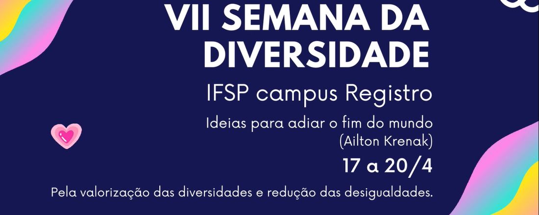 VII Semana da Diversidade do IFSP Câmpus Registro