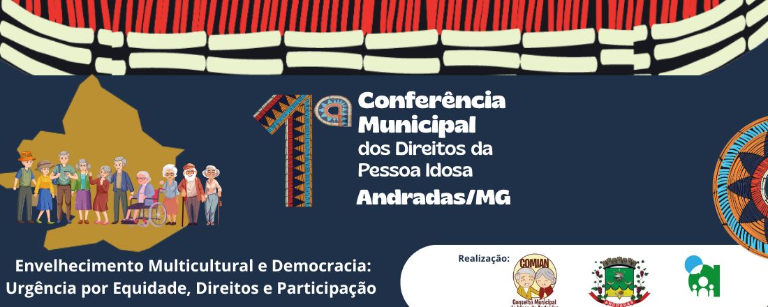 1a Conferência Municipal dos Direitos da Pessoa Idosa de Andradas MG