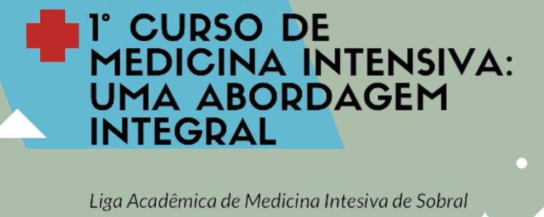 I Curso de Medicina Intensiva: Uma abordagem Integral