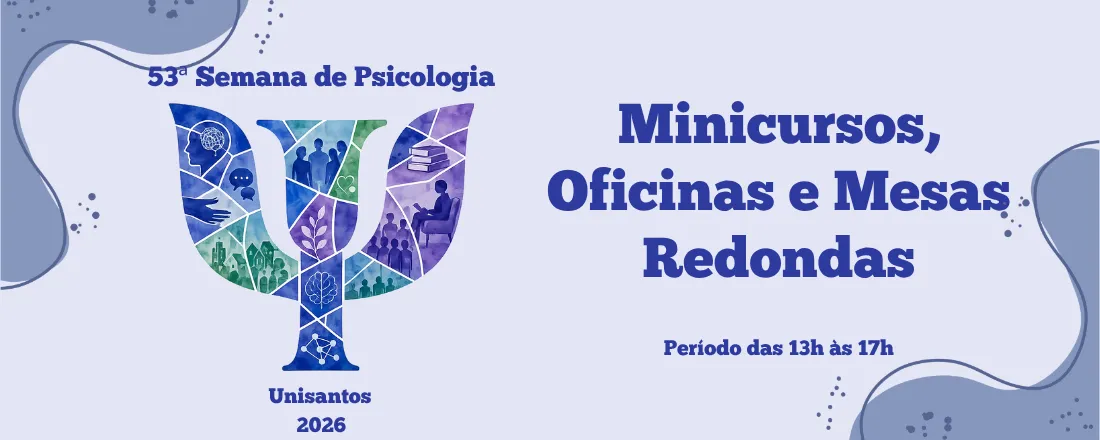 Minicursos - 53ª Semana de Psicologia Unisantos