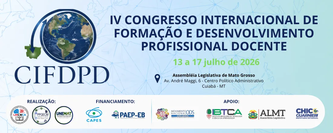 IV CONGRESSO INTERNACIONAL DE FORMAÇÃO E DESENVOLVIMENTO PROFISSIONAL DOCENTE