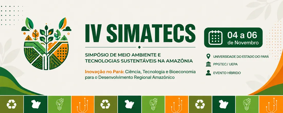 IV Simpósio de Meio Ambiente e Tecnologias Sustentáveis na Amazônia