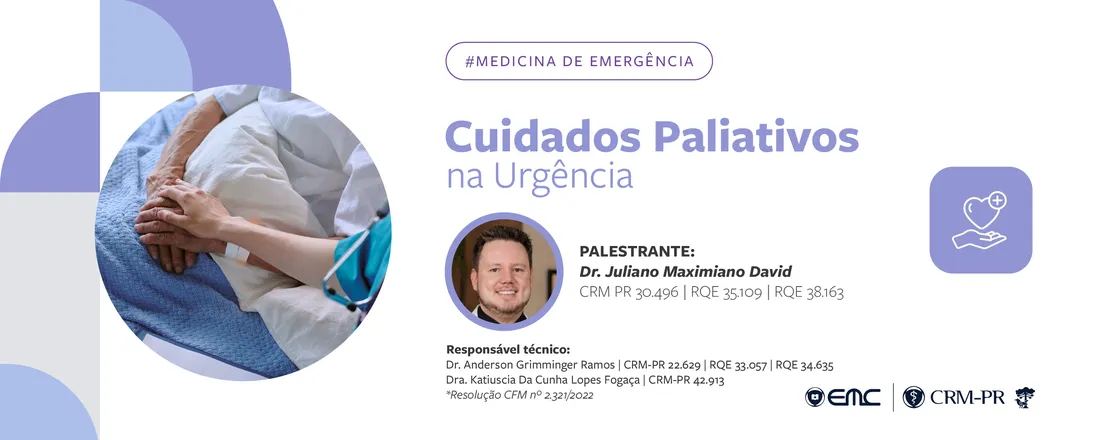 Ciclo de Palestras em Medicina de Emergência: Cuidados Paliativos na Urgência.