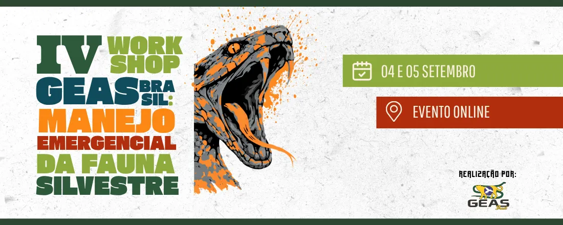 IV WorkShop GEAS Brasil: Manejo Emergencial da Fauna Silvestre