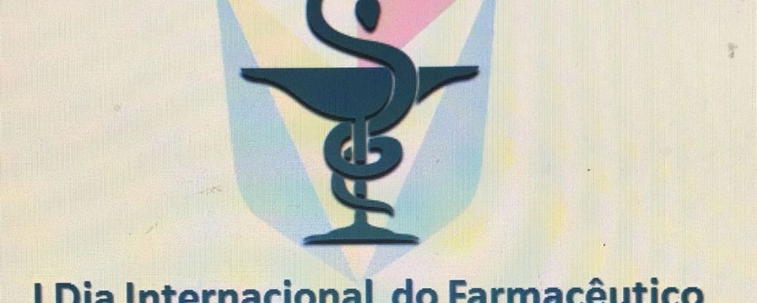 I Dia Internacional do Farmacêutico - UNIFAVIP