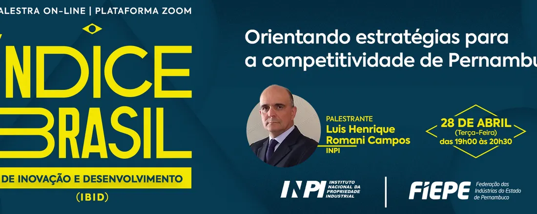 Índice Brasil de Inovação e Desenvolvimento (IBID): orientando estratégias para a competitividade de Pernambuco.
