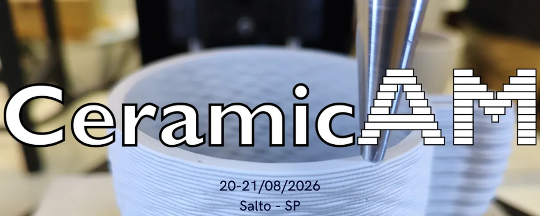 CeramicAM 2026 - 2º Encontro Brasileiro de Manufatura Aditiva de Cerâmica