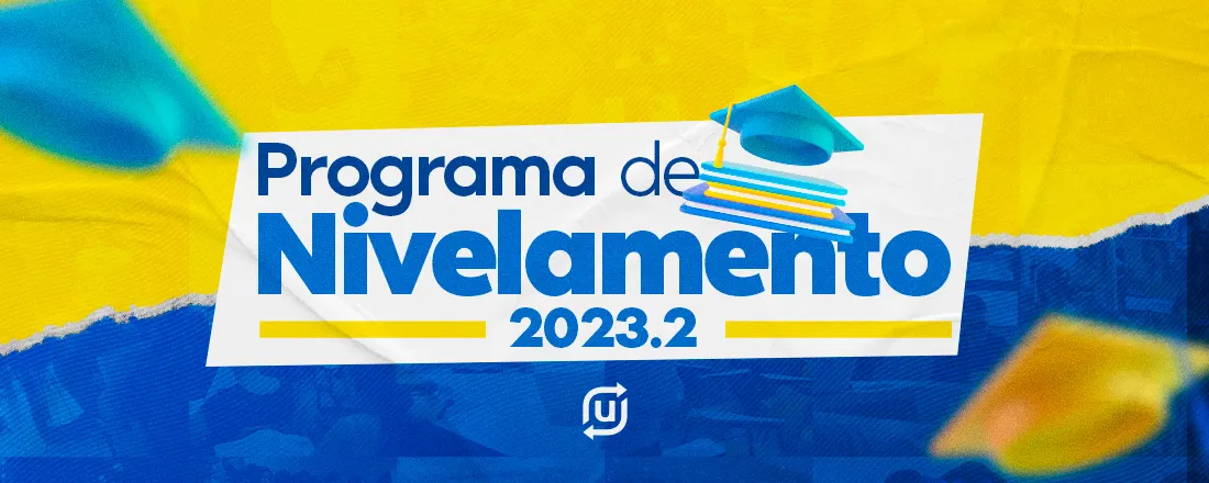 [CAMPO GRANDE] Nivelamento UNIGRAN Capital 2023.2