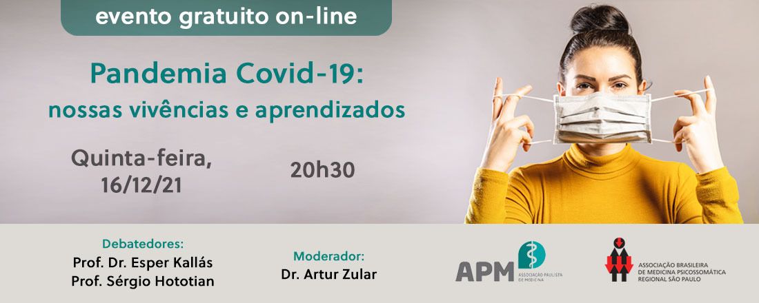 Pandemia Covid-19: nossas vivências e aprendizados