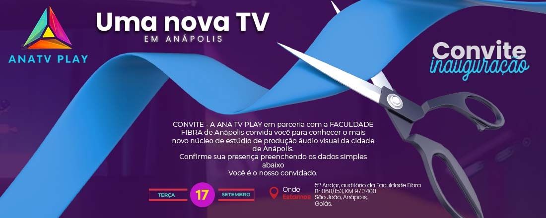 ANA TV PLAY - INAUGURAÇÃO