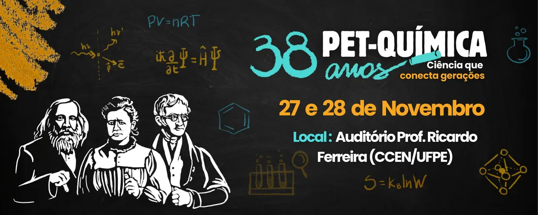 PET-Química 38 anos: Ciência que Conecta Gerações