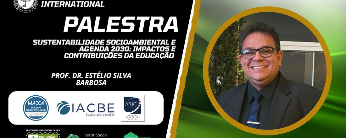 SUSTENTABILIDADE SOCIOAMBIENTAL E AGENDA 2030: impactos e contribuições da educação