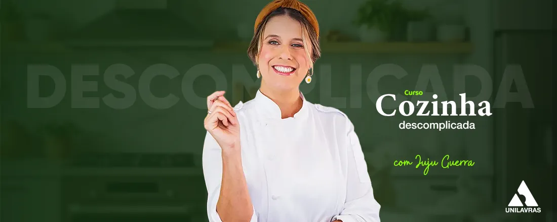 COZINHA DESCOMPLICADA COM JUJU GUERRA - TURMA 2