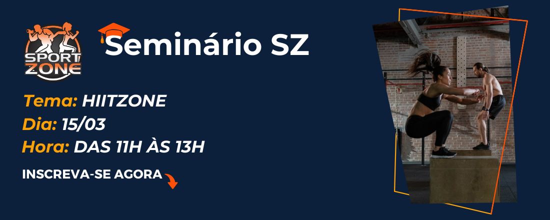 Seminário | HIITZONE