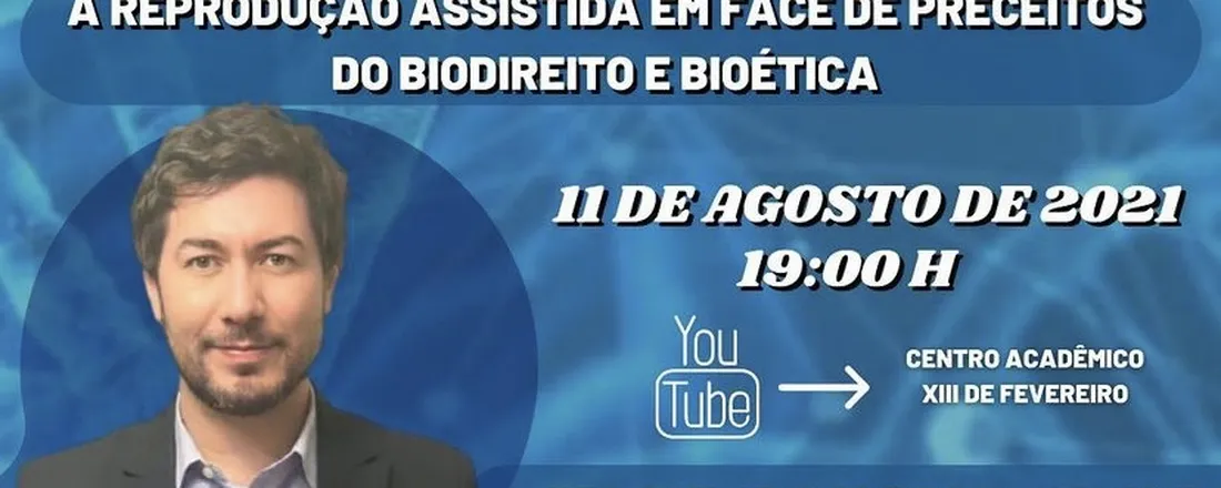 A reprodução assistida em face de preceitos do biodireito e bioética