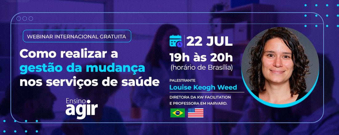 Como realizar a Gestão da Mudança nos serviços de saúde