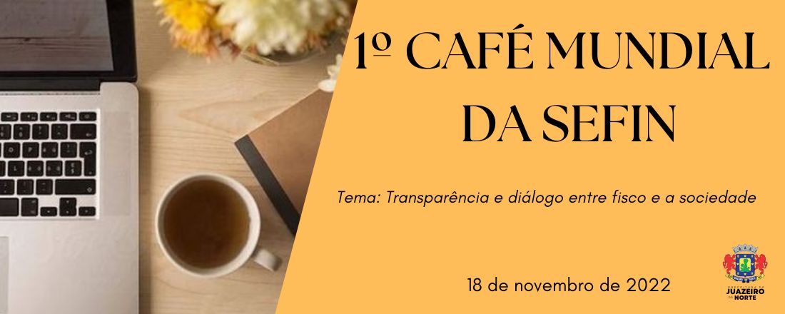 1º Café Mundial da SEFIN