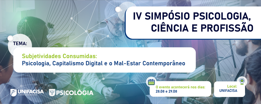 IV SIMPÓSIO PSICOLOGIA, CIÊNCIA E PROFISSÃO