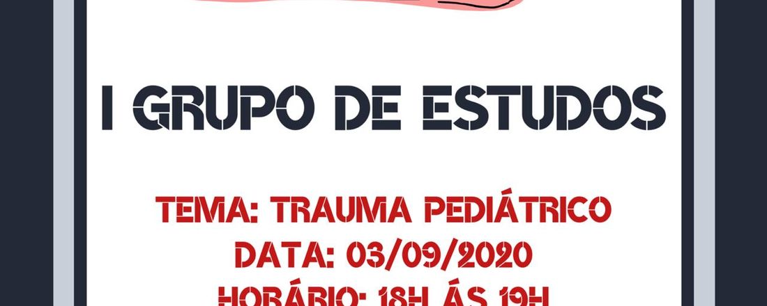 VIII Grupo de Estudos - Trauma Pediátrico