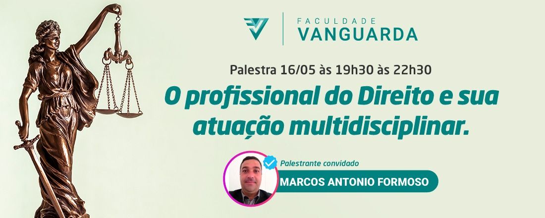 O profissional do Direito e sua atuação multidisciplinar