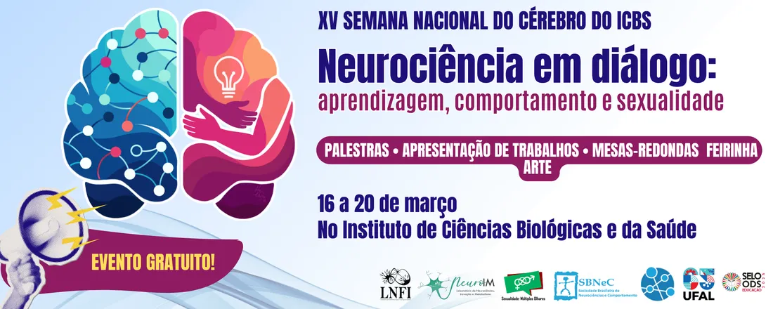 XV Semana Nacional do Cérebro do ICBS/UFAL e Simpósio de Sexualidade