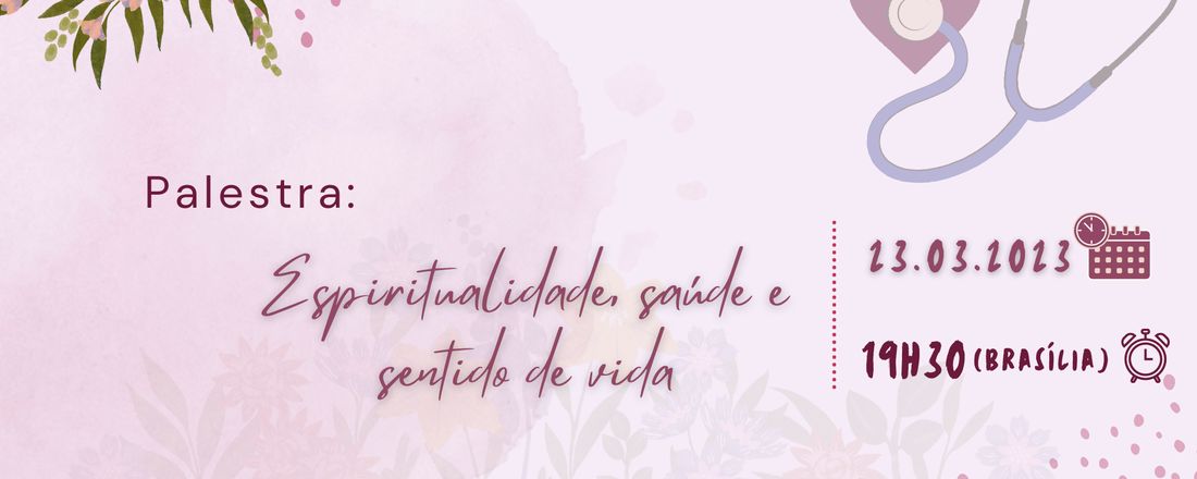 "Espiritualidade, saúde e sentido de vida"