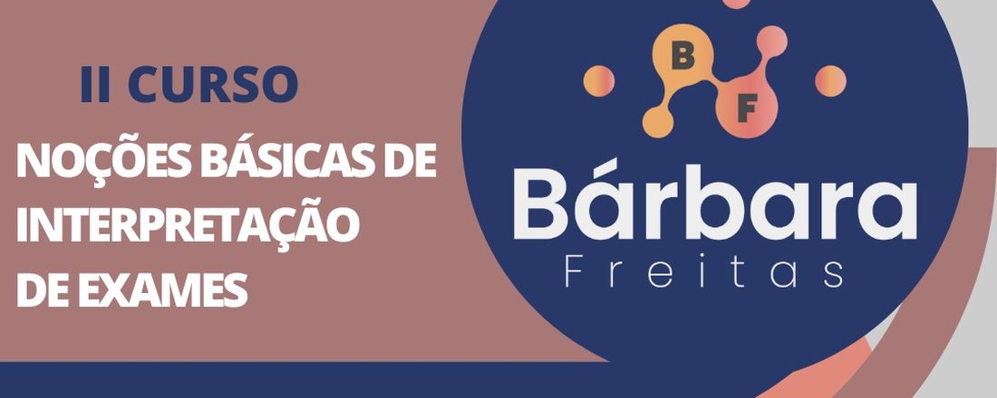 II Curso de Noções Básicas de Interpretação de Exames