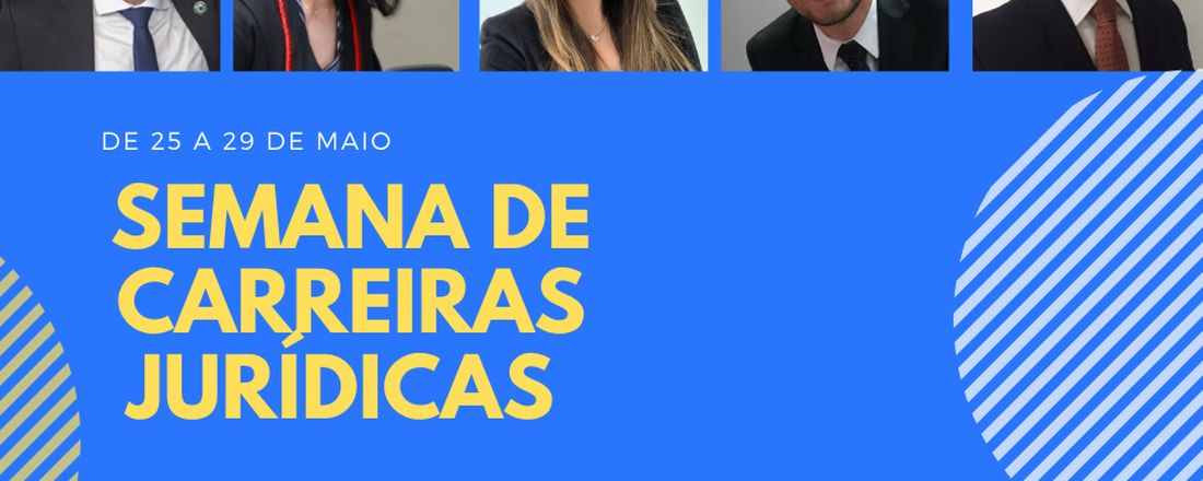 SEMANA DE CARREIRAS JURÍDICAS