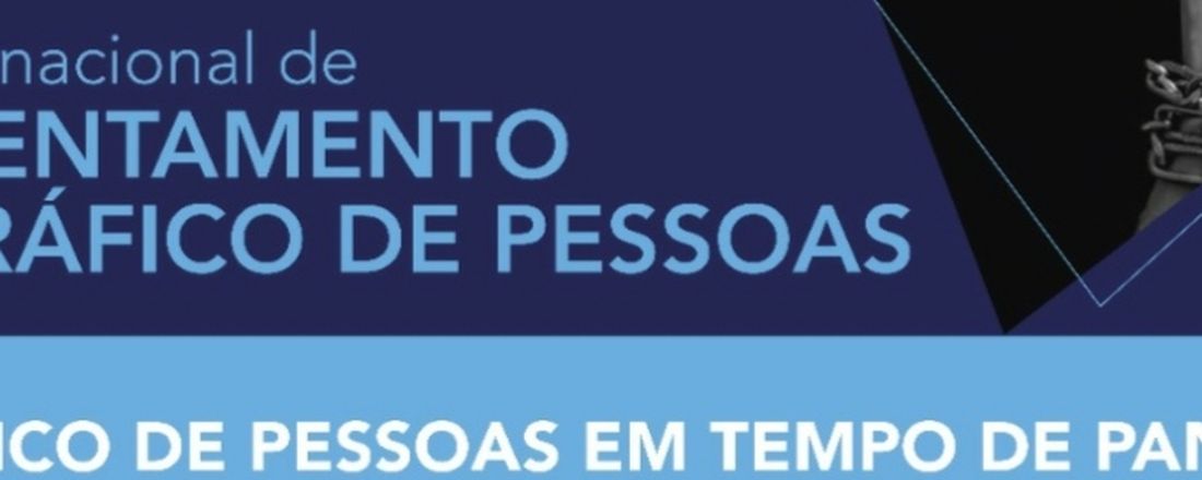 TRÁFICO DE PESSOAS EM TEMPOS DE PANDEMIA