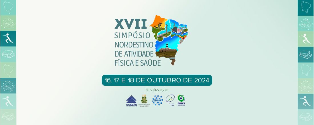 XVII Simpósio Nordestino de Atividade Física e Saúde