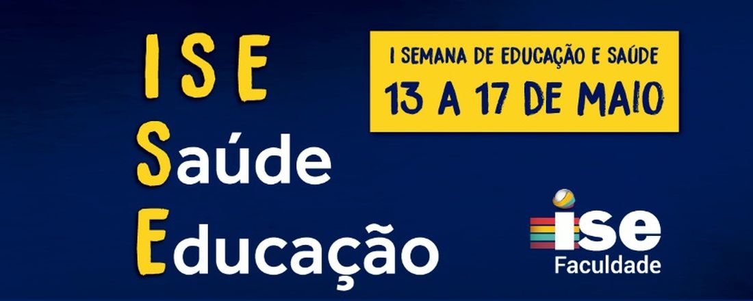 Semana de Educação e Saúde ISE