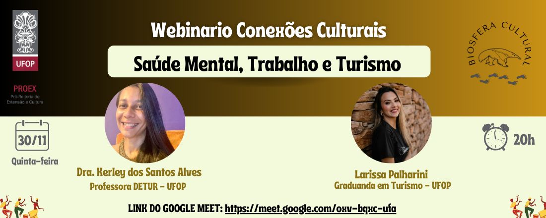 Webinário Conexões Culturais: "Saúde Mental, Trabalho e Turismo"