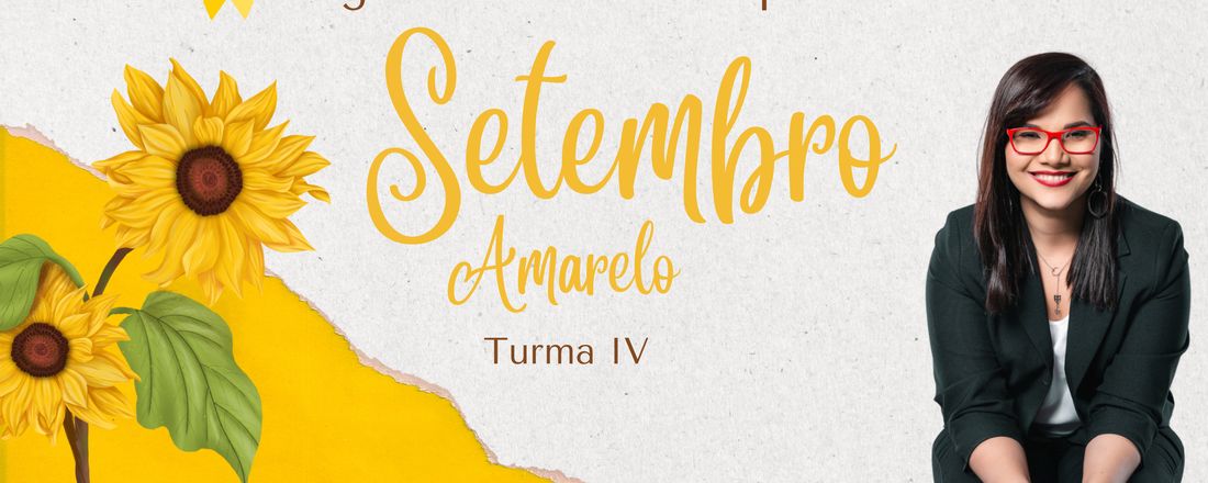 Organizando a Campanha do Setembro Amarelo - Turma IV