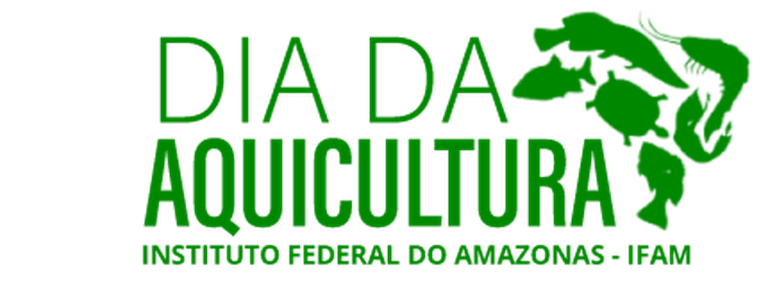 5º DIA NACIONAL DA AQUICULTURA - IFAM 2023