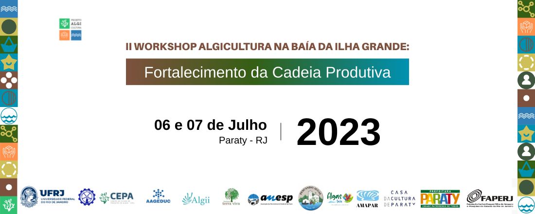 II Workshop Algicultura na Baía da Ilha Grande: Fortalecimento da Cadeia Produtiva