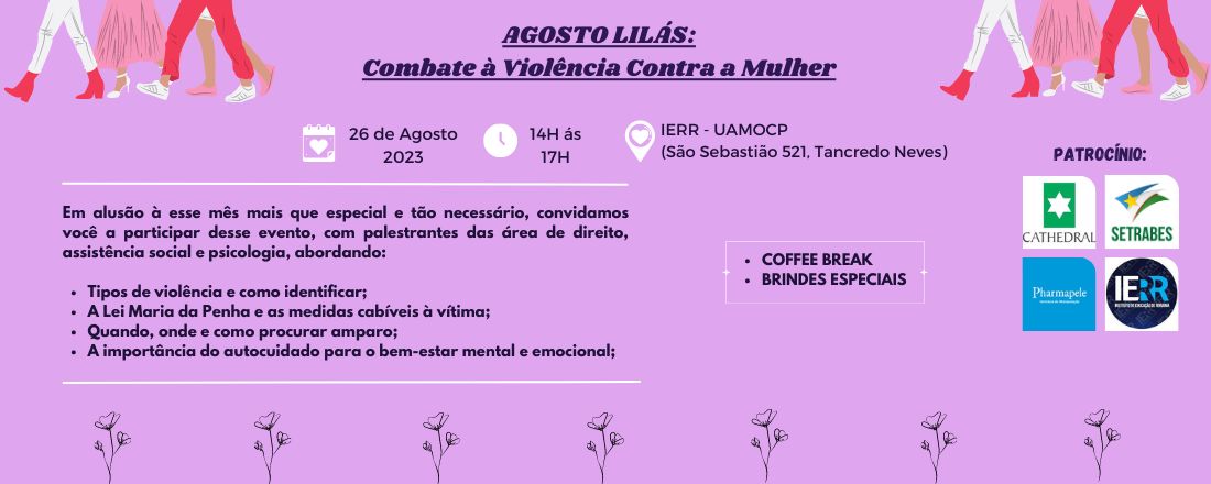 AGOSTO LILÁS: combate à violência contra a mulher