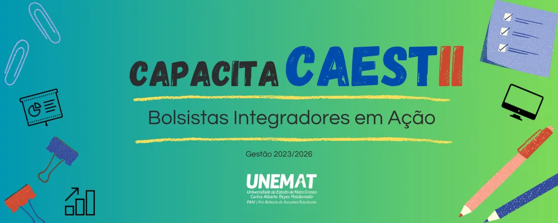 CapacitaCAEST II: Bolsistas Integradores em Ação