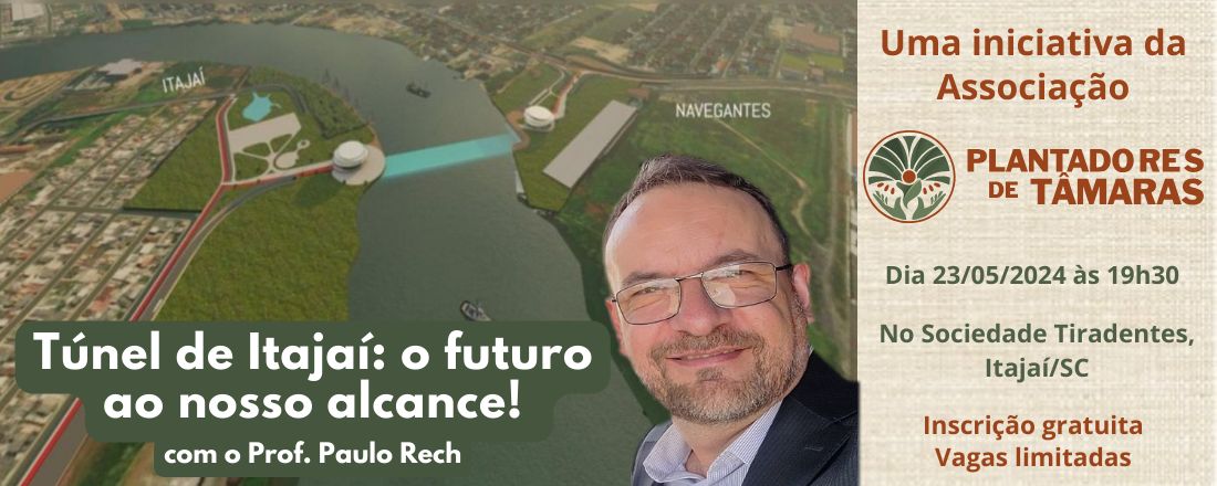 Túnel de Itajaí: o futuro ao nosso alcance!