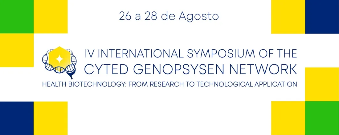 IV INTERNATIONAL SYMPOSIUM OF THE CYTED GENOPSYSEN NETWORK