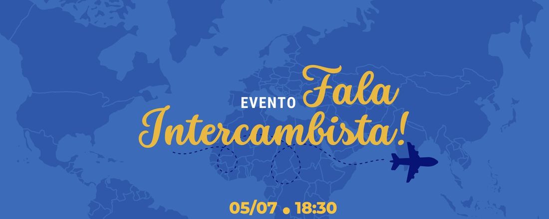 Fala, Intercambista!