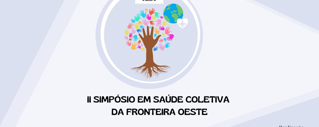 II Simpósio em Saúde Coletiva da Fronteira Oeste