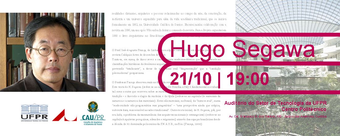 Hugo Segawa | 3 Arquiteturas: Brasil profundo, metropolitano, social | CAU UFPR 60 anos