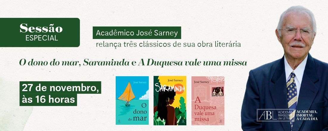 José Sarney relança três de seus romances na ABL