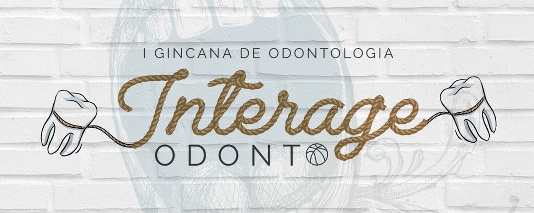 I GINCANA DE ODONTOLOGIA - INTERAGE