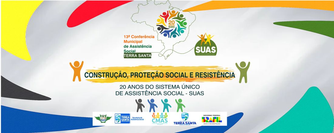 13ª CONFERÊNCIA MUNICIPAL DE ASSISTÊNCIA SOCIAL DE TERRA SANTA